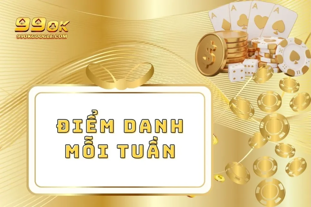 Điểm Danh Mỗi Tuần - Nhận Phần Thưởng Cực Lớn Mỗi Ngày 1 Điểm Danh Mỗi Tuần - Nhận Phần Thưởng Cực Lớn Mỗi Ngày