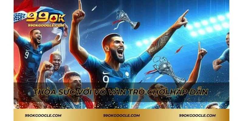 SABA Sport 99ok - Cổng Game Trực Tuyến Thú Vị Số 1 Việt Nam 2 Thỏa sức với vô vàn trò chơi hấp dẫn